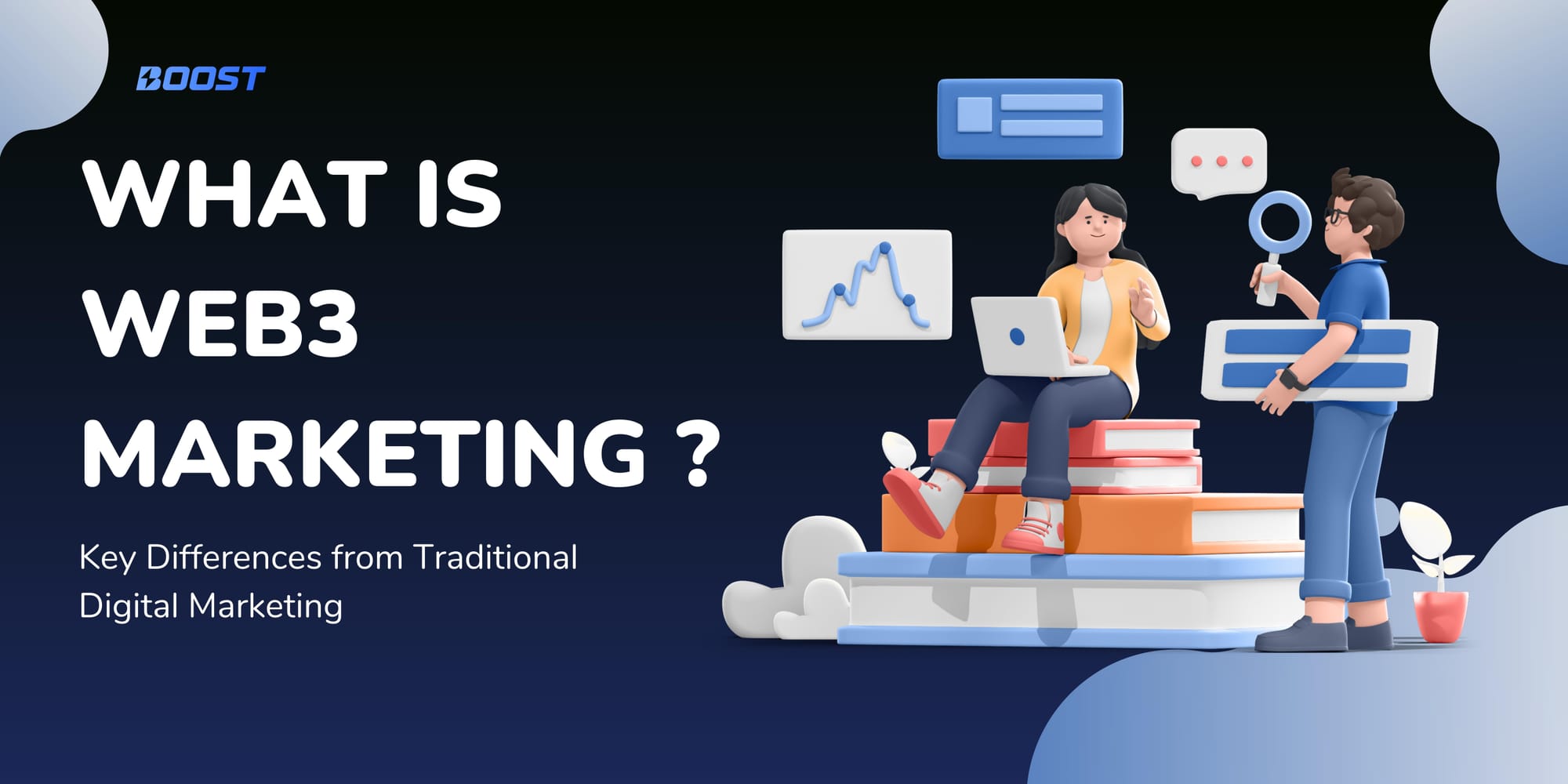 What is Web3 Marketing? Key Differences from Traditional Digital Marketing