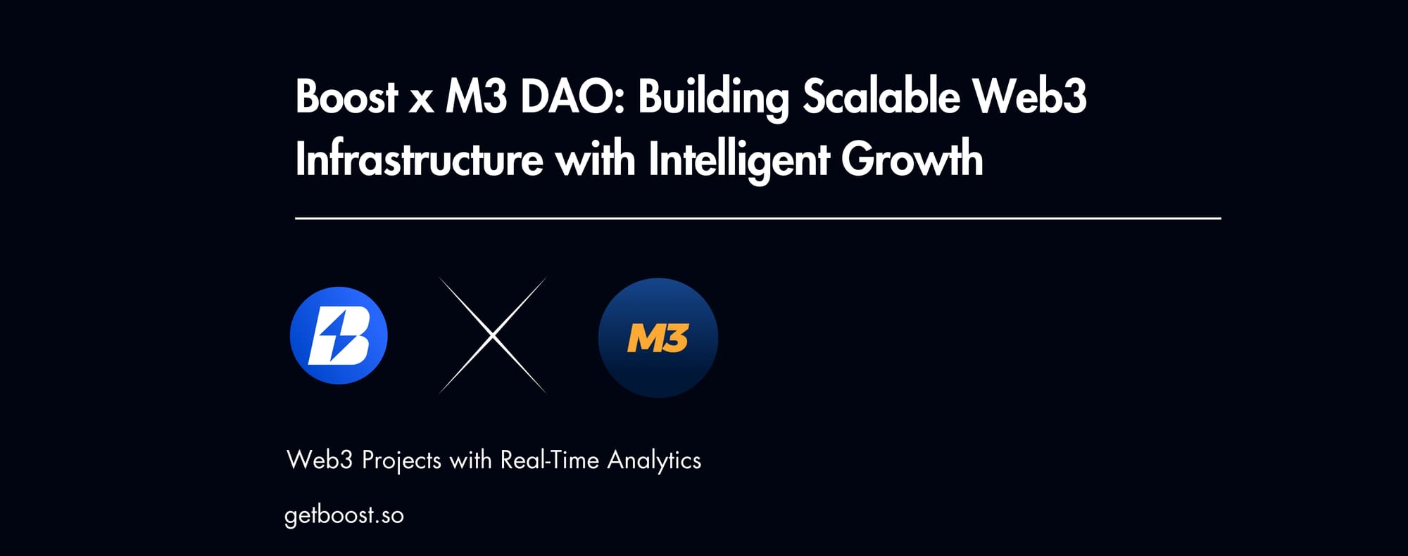 Boost x M3 DAO: Building Scalable Web3 Infrastructure with Intelligent Growth