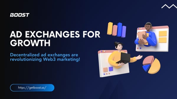 Why Web3 Projects Need Decentralized Ad Exchanges for Growth