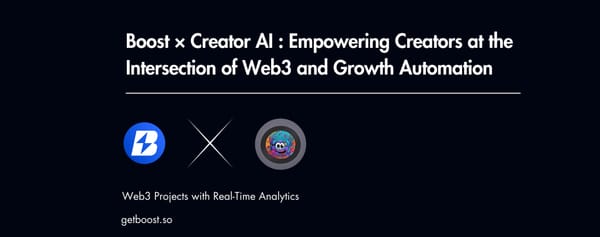 Boost × Creator AI: Redefining Creative Growth in the AI Era